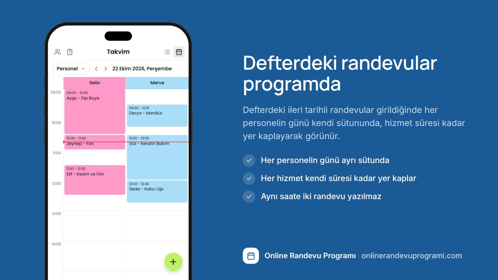 Planla Business uygulamasının takvim ekranı: Selin ve Merve için ayrı sütunlarda dip boya, fön, manikür ve keratin bakım randevuları.
