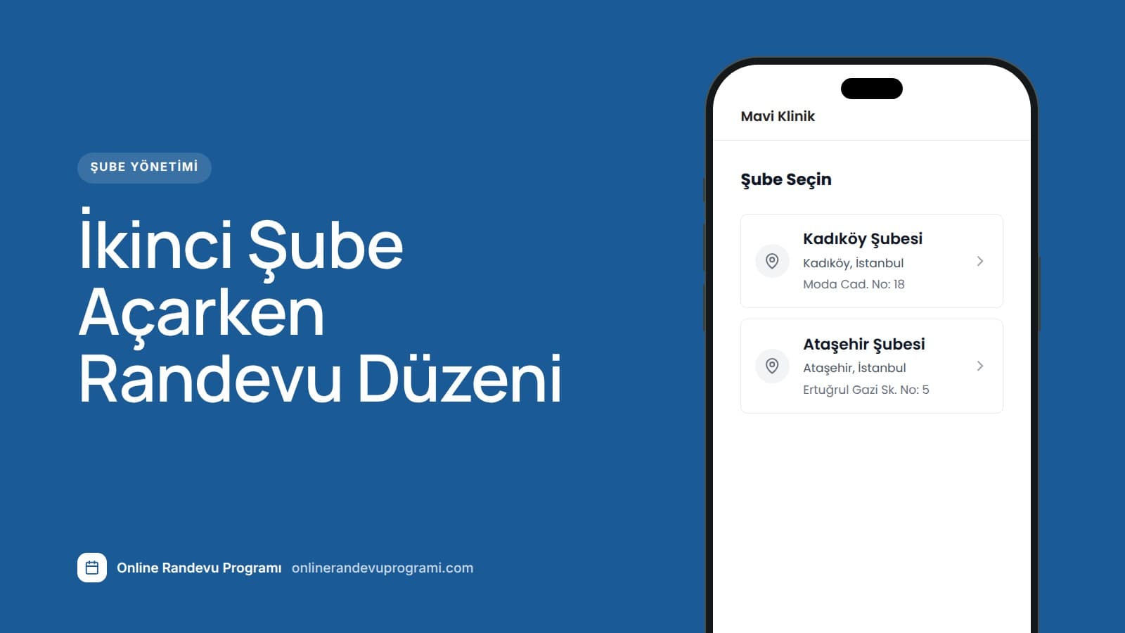 Online randevu sayfasının ilk adımında Kadıköy ve Ataşehir şubelerinin listelendiği telefon ekranı