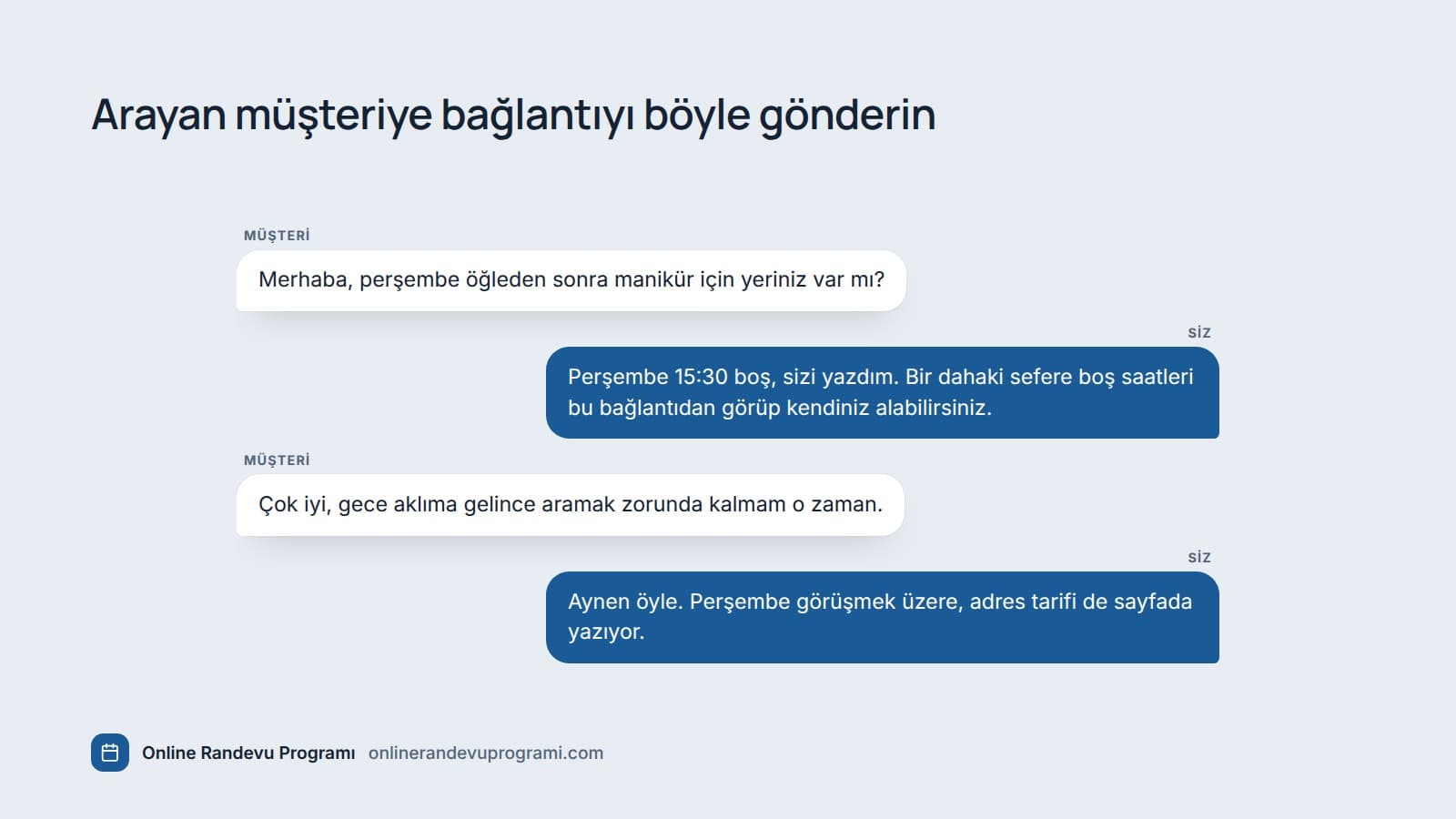 Manikür randevusu isteyen müşteriye saat verilip randevu sayfası bağlantısının gönderildiği yazışma.