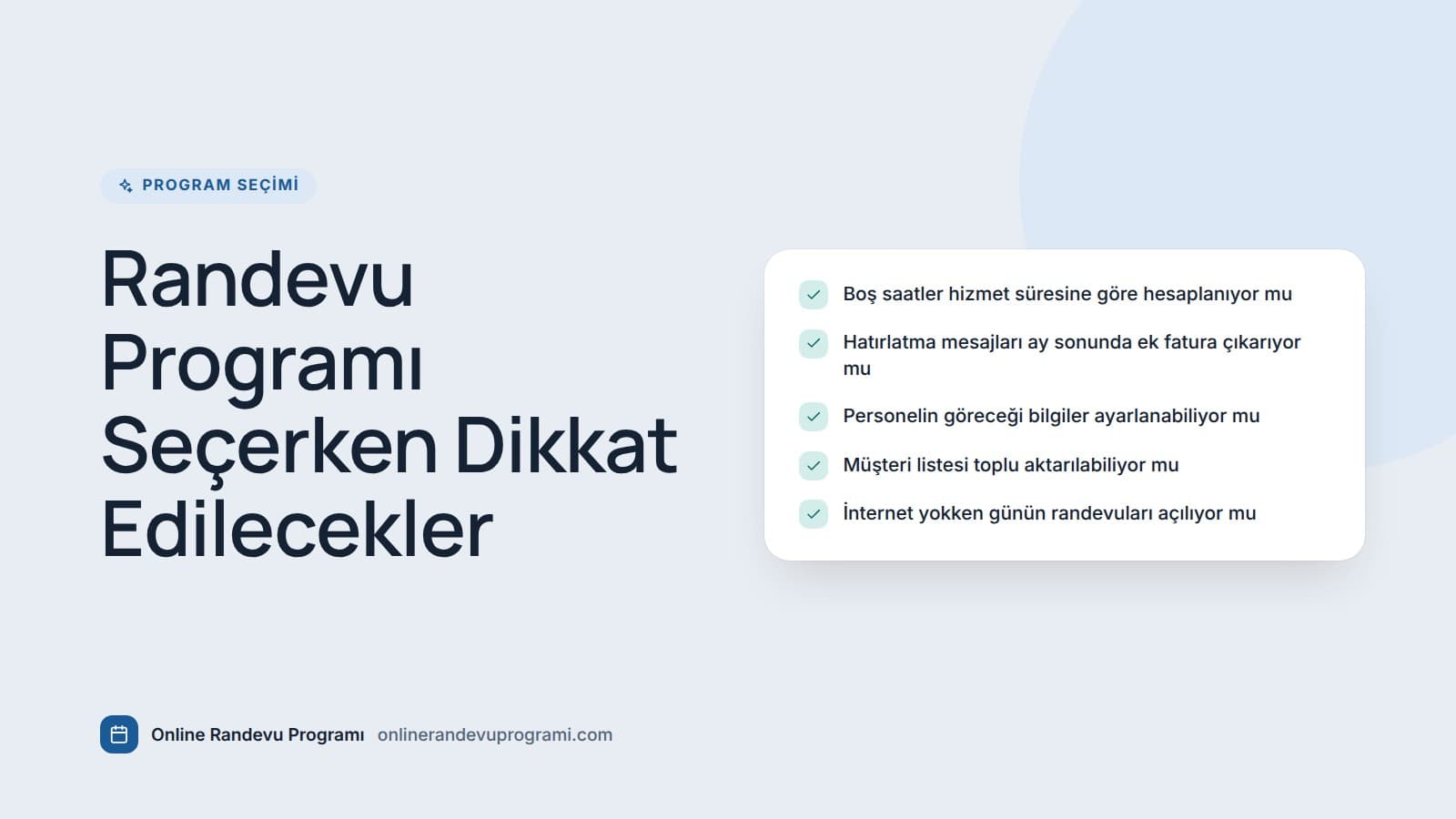 Başlığın yanında randevu programı seçerken kontrol edilecek beş maddelik bir liste kartı.