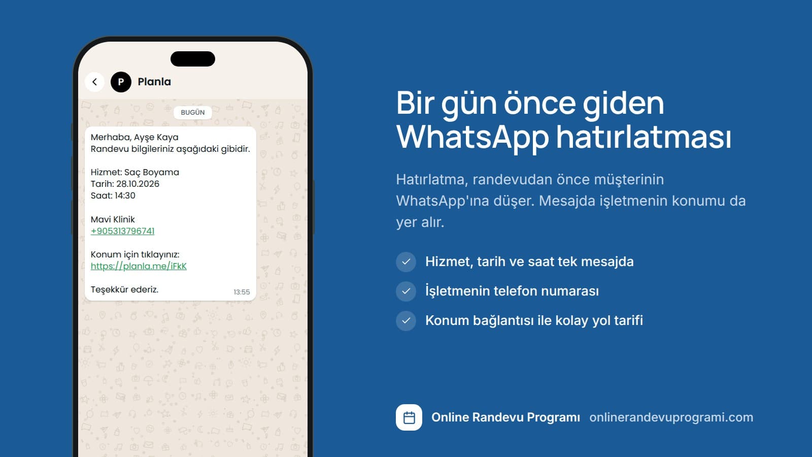 Telefon ekranında Ayşe Kaya'ya giden, saç boyama randevusunun saatini, işletme telefonunu ve konum bağlantısını içeren WhatsApp hatırlatma mesajı.