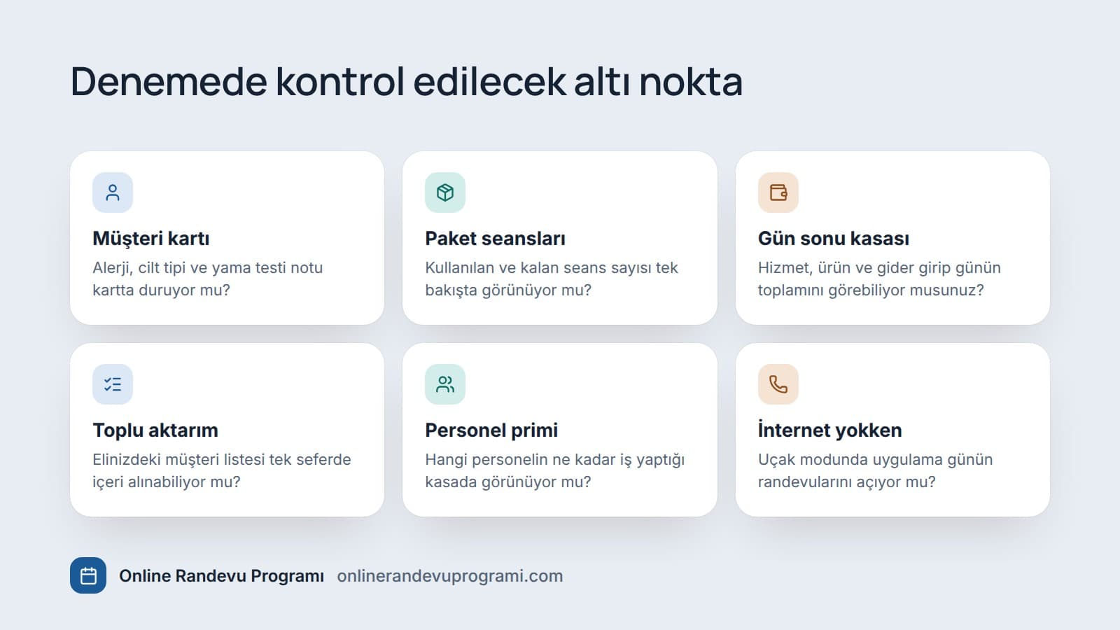 Randevu programı denenirken müşteri kartı, paket, kasa, toplu aktarım, personel primi ve internetsiz kullanım için altı kutucuk.