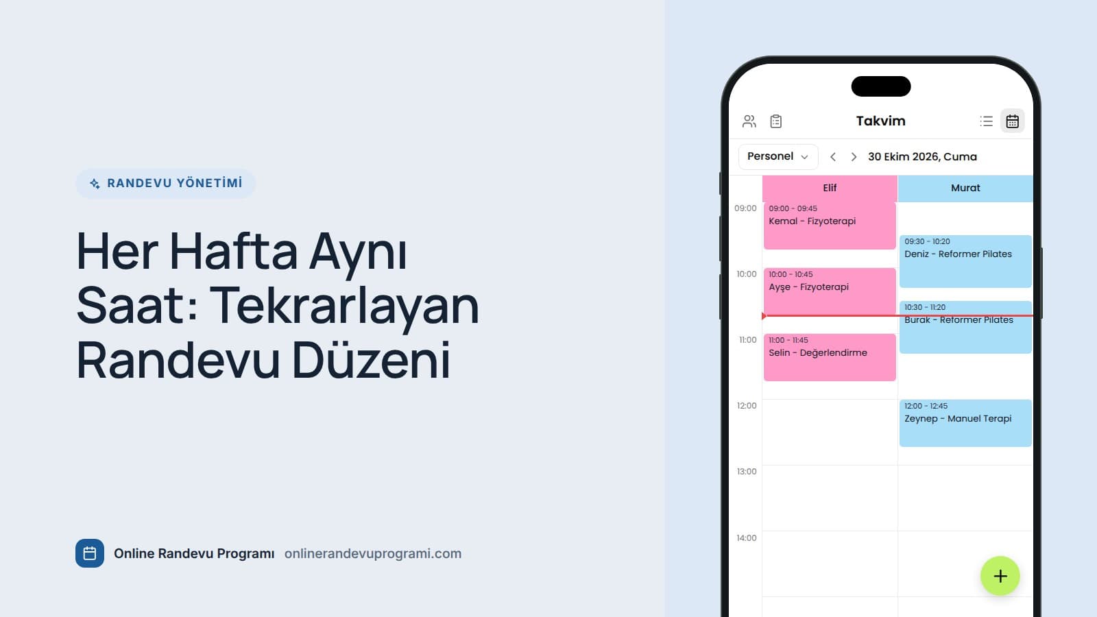 Planla Business uygulamasında iki personelin günlük takvimi; fizyoterapi ve reformer pilates seanslarına gelen sabit saatli müşteriler.