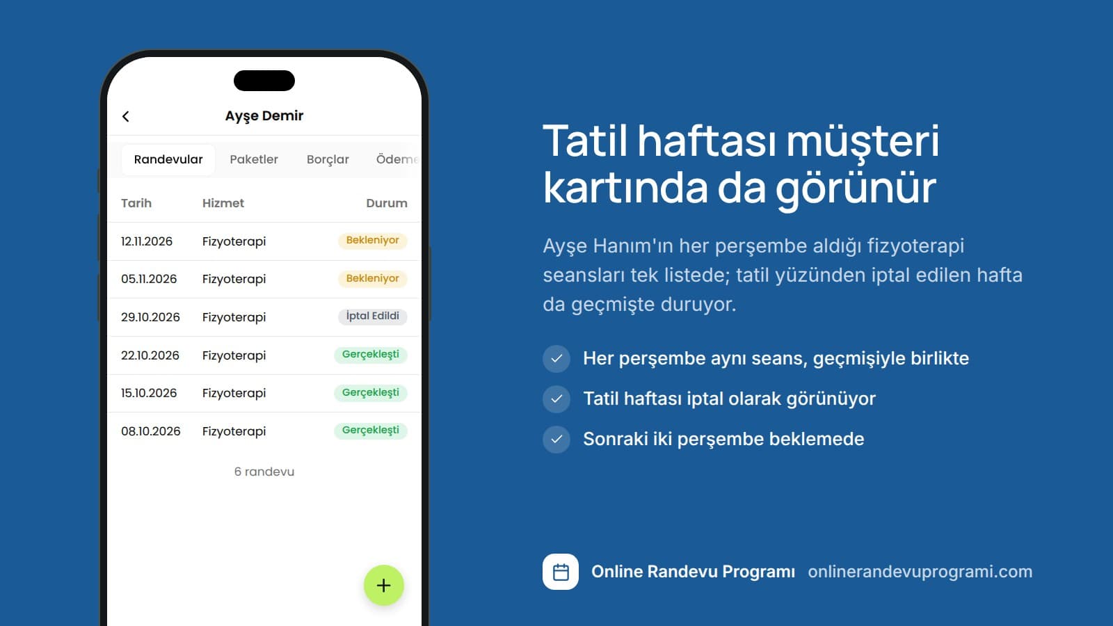 Planla Business uygulamasında Ayşe Demir'in randevu geçmişi: perşembe fizyoterapi seansları, 29 Ekim tatil haftasında iptal, gelecek iki perşembe beklemede.
